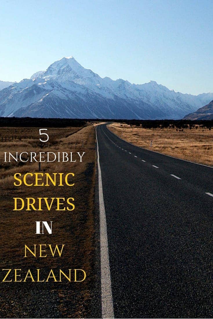 Five incredible scenic drives in New Zealand that you must do!